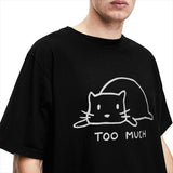  Ceekoo Men Women Funny Cats Too Much T Shirts Stuff 100% Cotton Tops T-shirt Unique Tees All Seasons