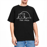  Ceekoo Men Women Funny Cats Too Much T Shirts Stuff 100% Cotton Tops T-shirt Unique Tees All Seasons